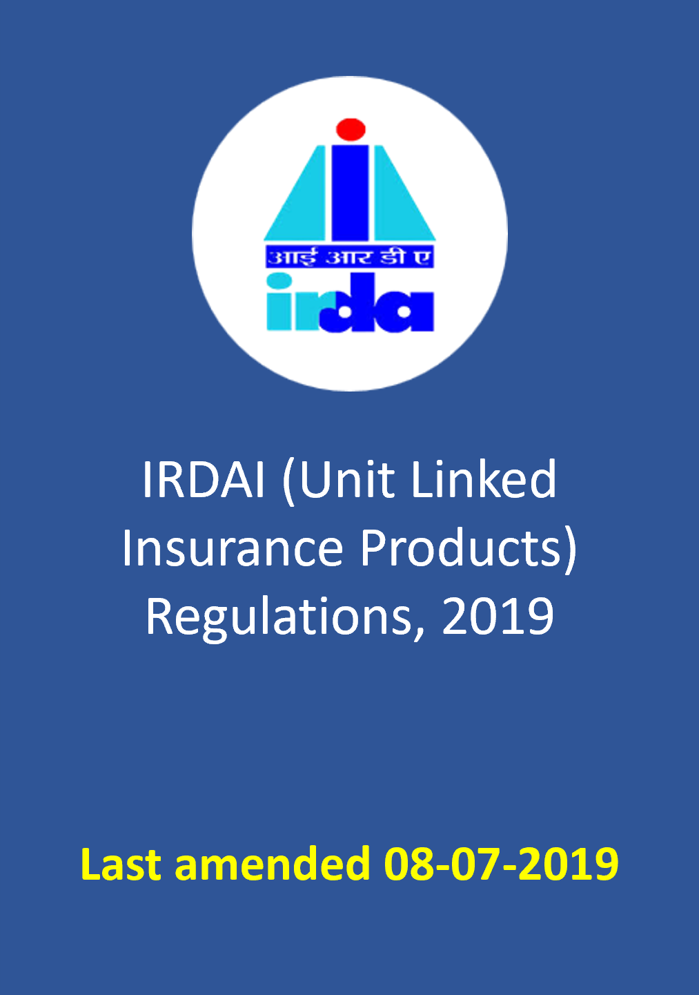 IRDAI (Unit Linked Insurance Products) Regulations, 2019